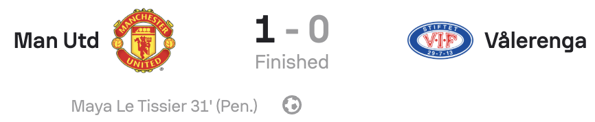 UWCL 25/26 Man U 1-0 Valerenga scoreboard